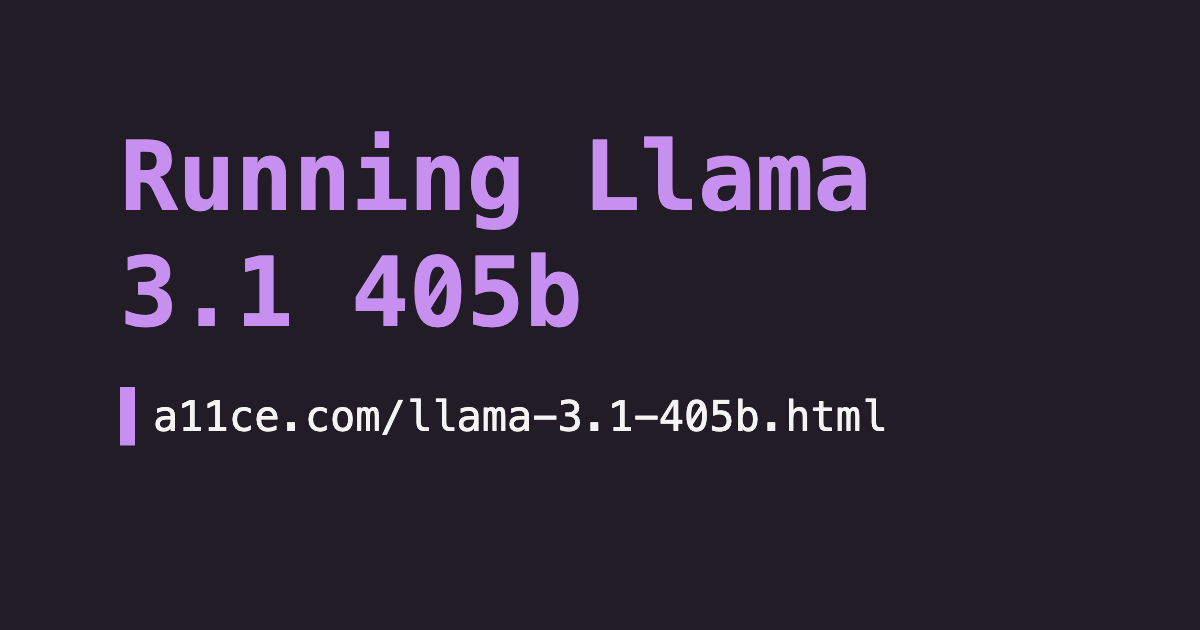 Running Llama 3.1 405B